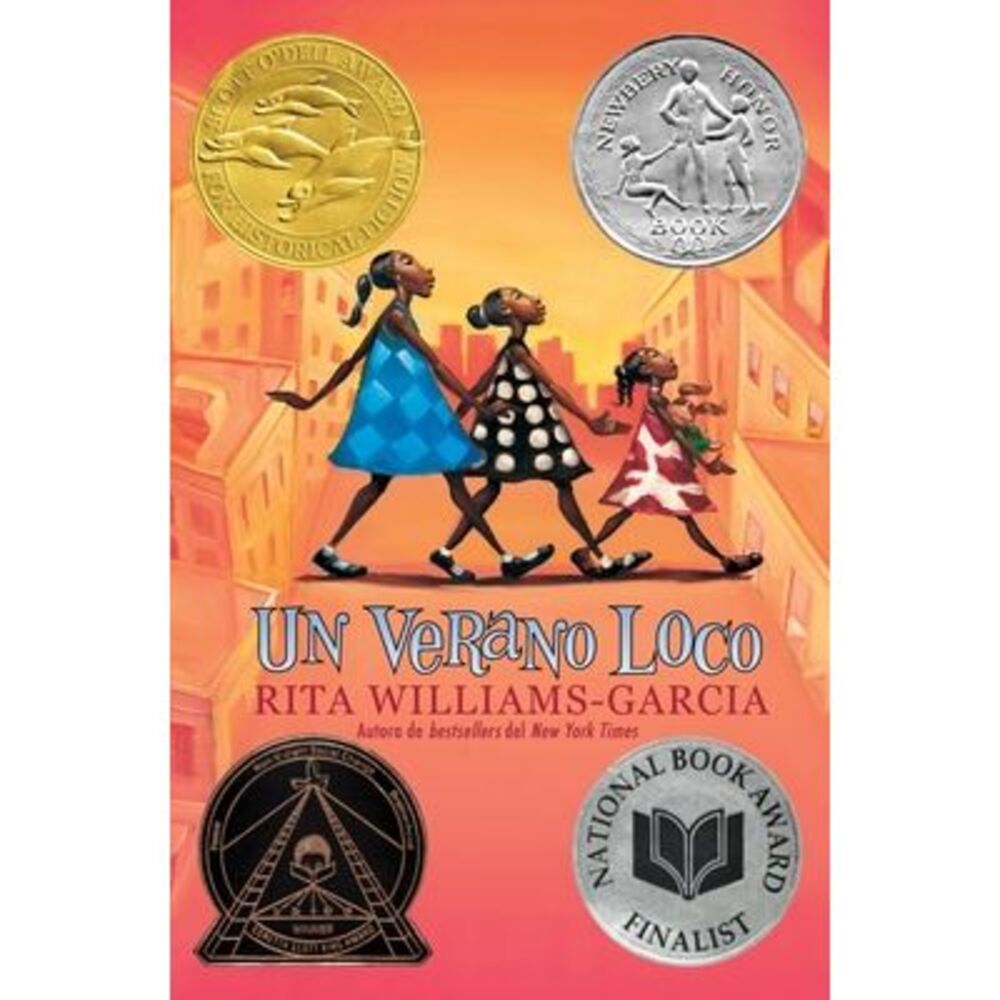 Un Verano Loco: One Crazy Summer (Spanish Edition) -- Rita Williams-Garcia